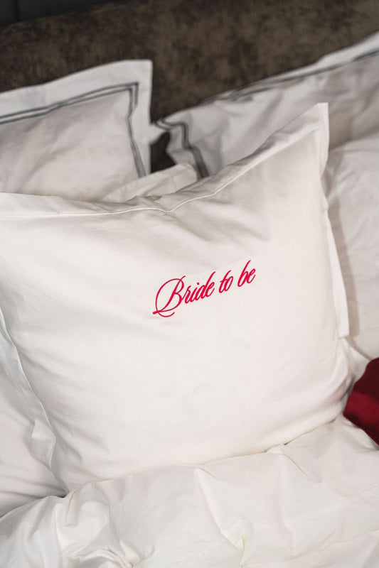 Bride to be pillowcase